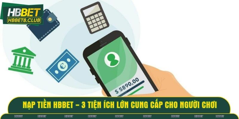 nạp tiền HBBET