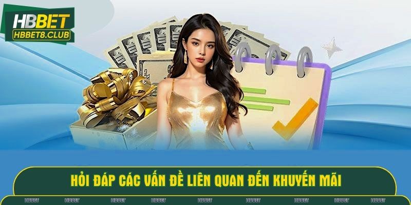 Trả lời vài thắc mắc về ưu đãi tại nhà cái